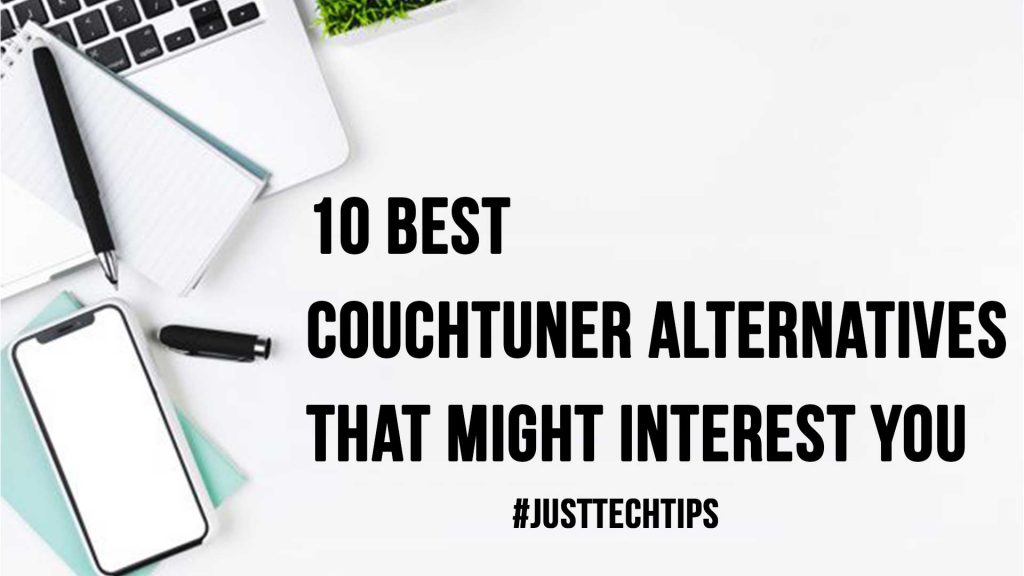 10 Best Couchtuner Alternatives that Might Interest You