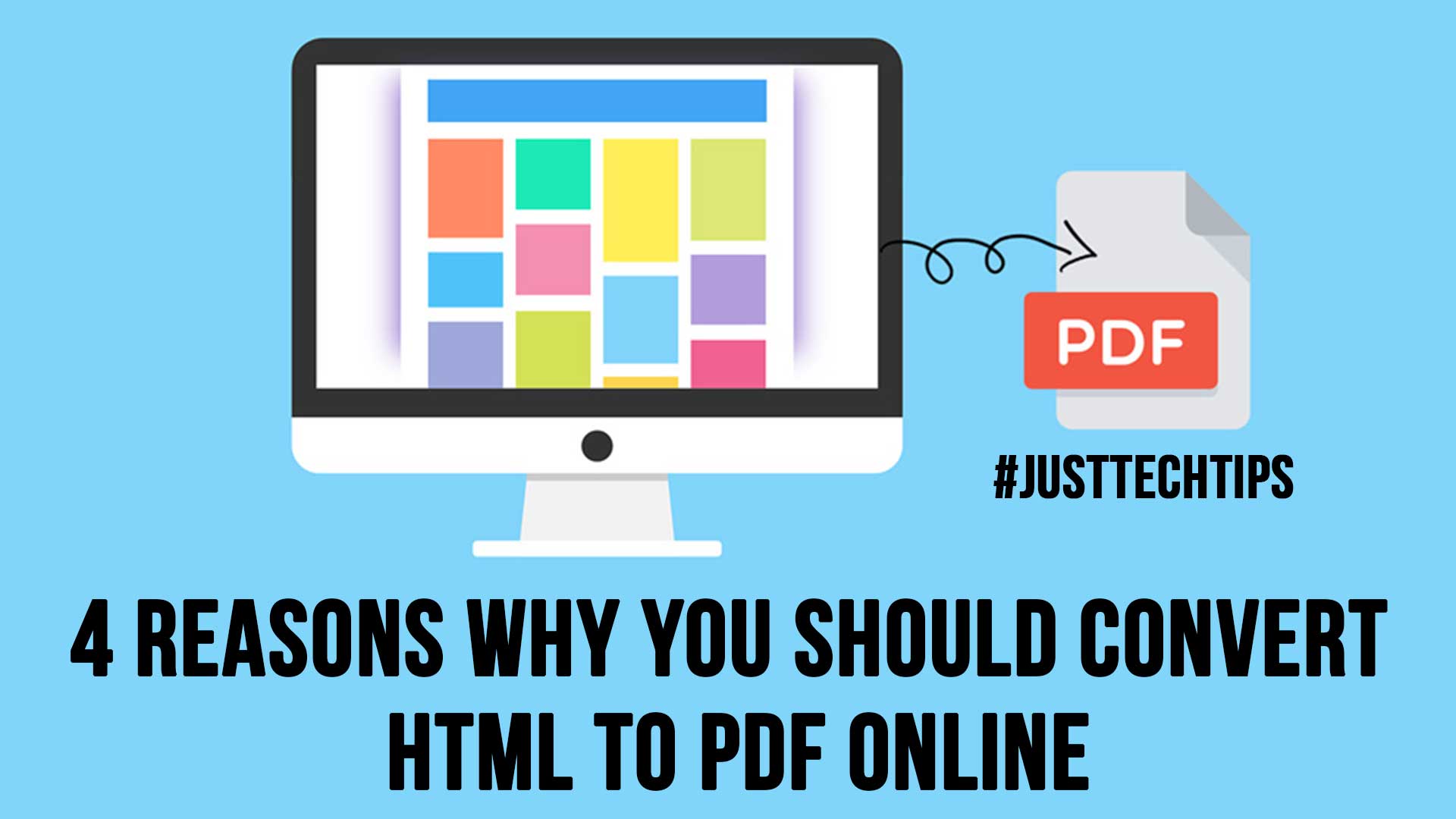 4 Reasons Why You Should Convert HTML to PDF Online