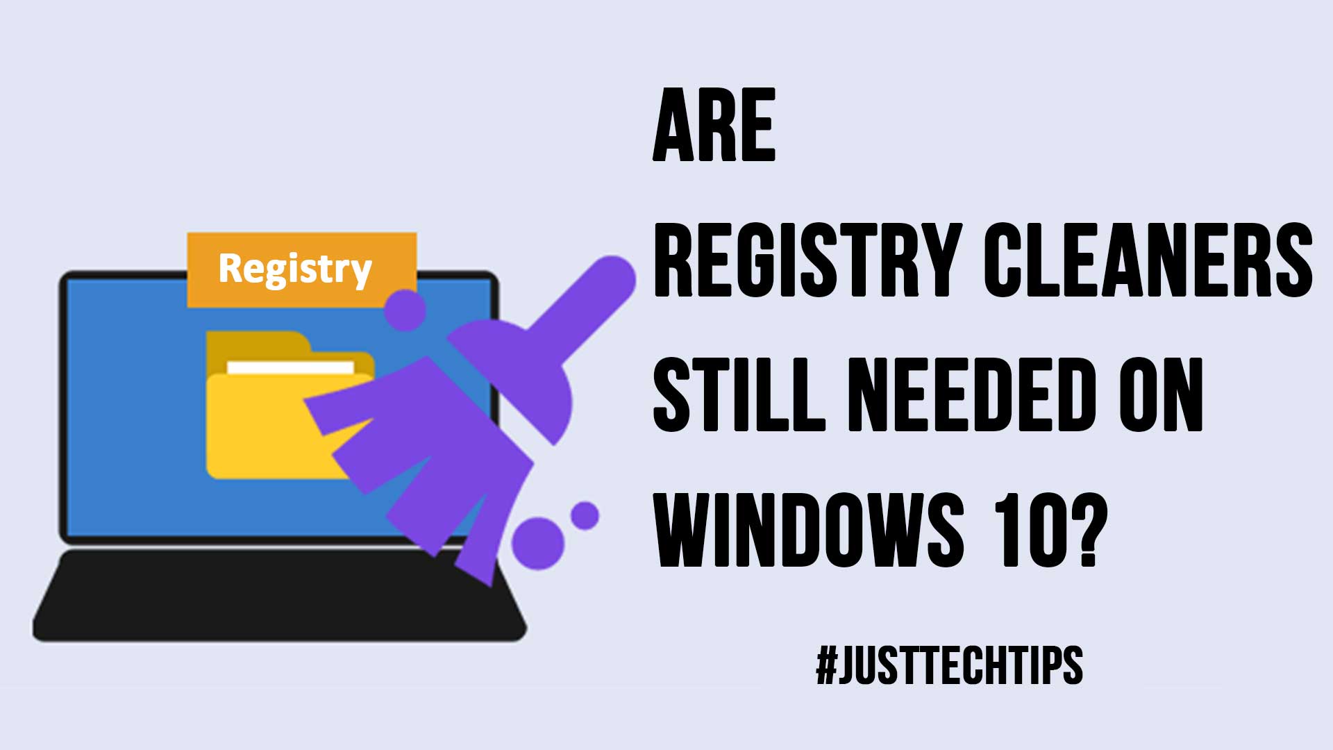 Are Registry Cleaners Still Needed on Windows 10