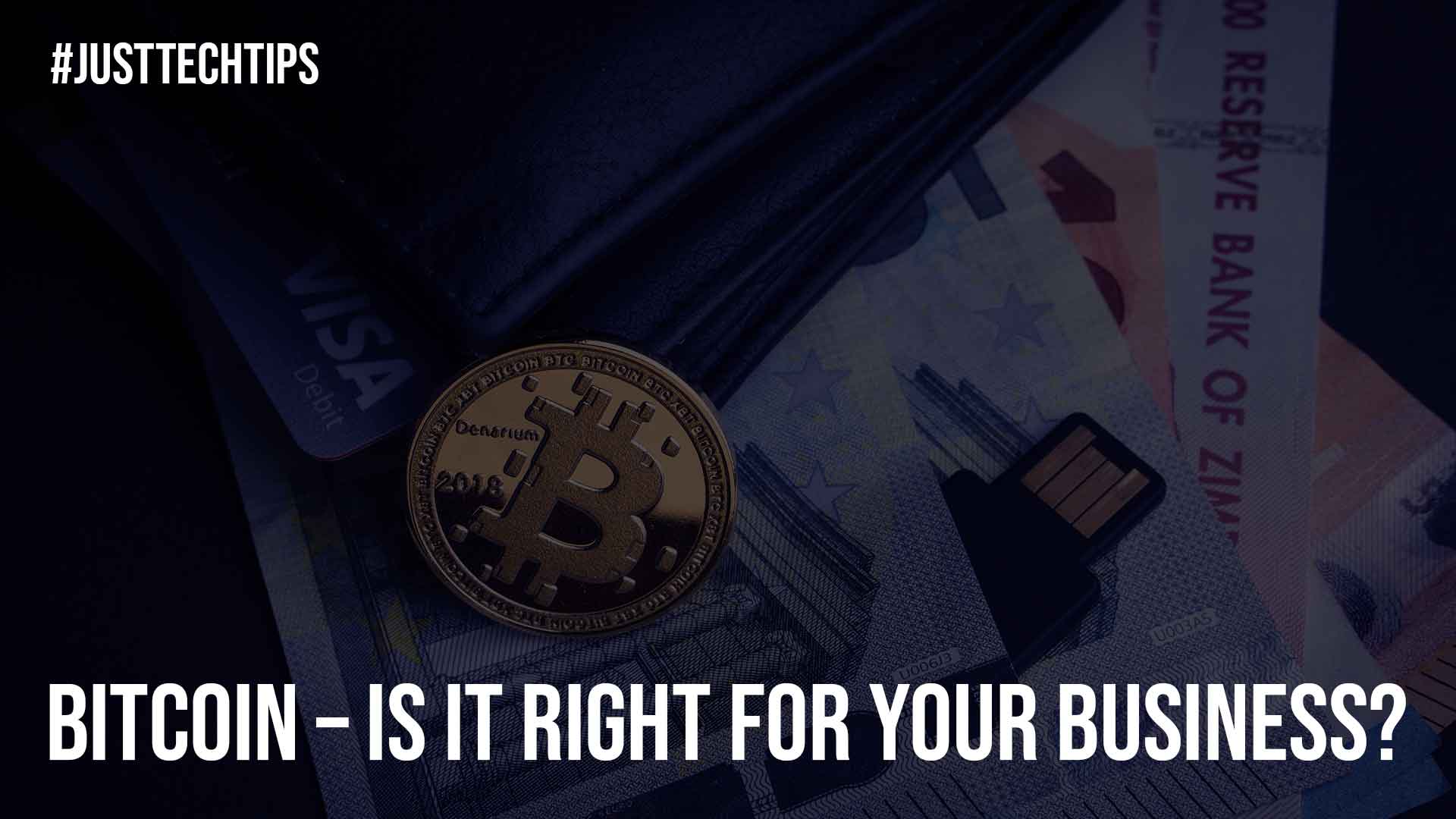 Bitcoin Is It Right For Your Business