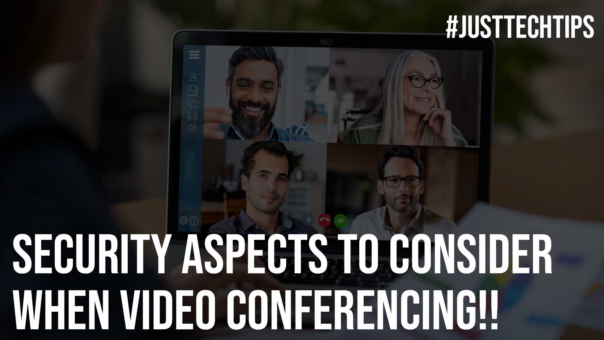 Security Aspects to Consider When Video Conferencing
