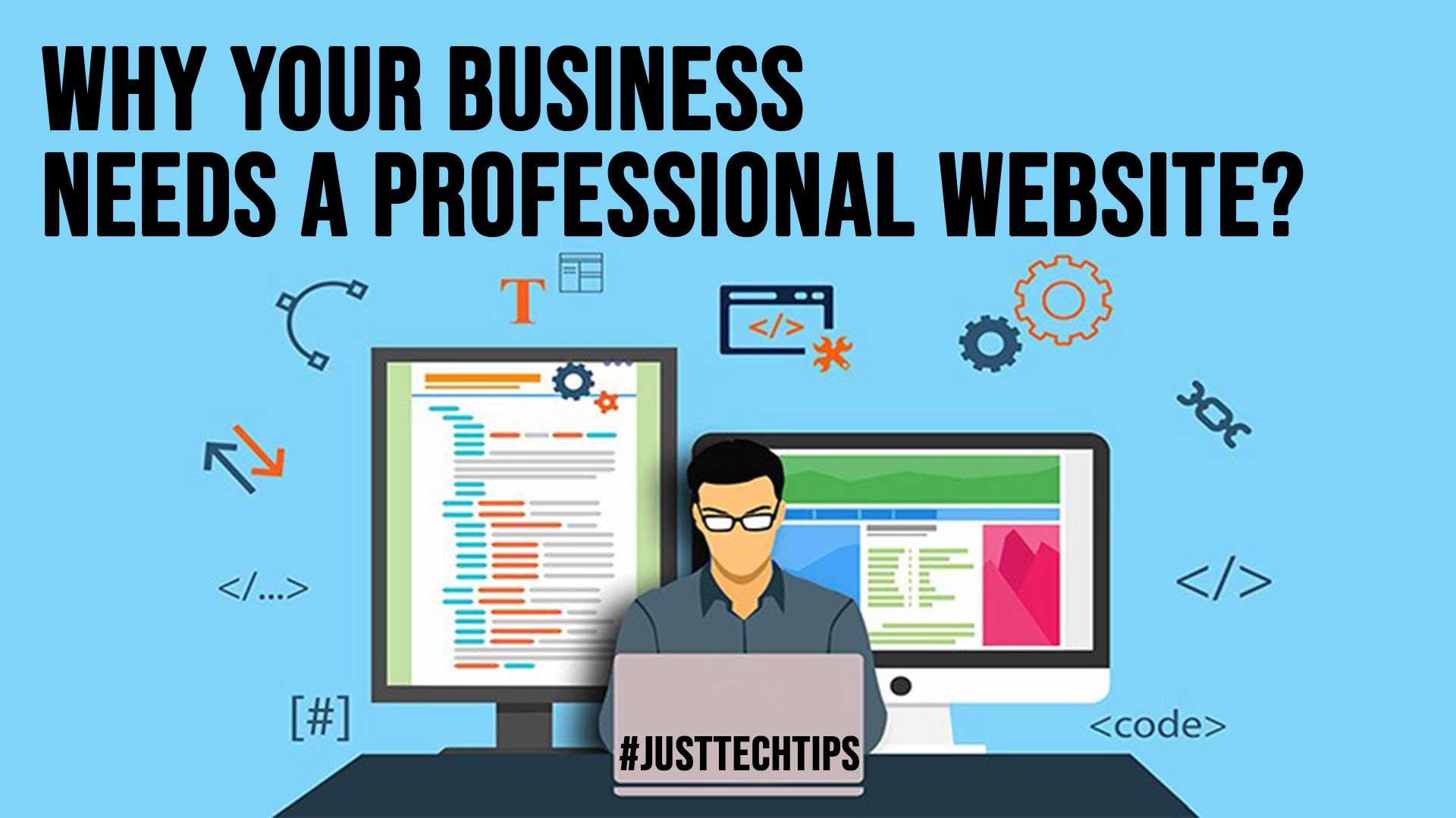 Why Your Business Needs A Professional Website