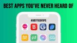 Best Apps You’ve Never Heard Of