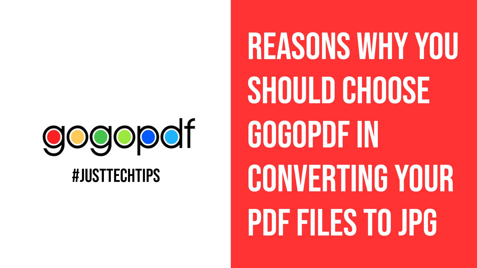 Reasons Why You Should Choose GoGoPDF in Converting Your PDF Files to JPG