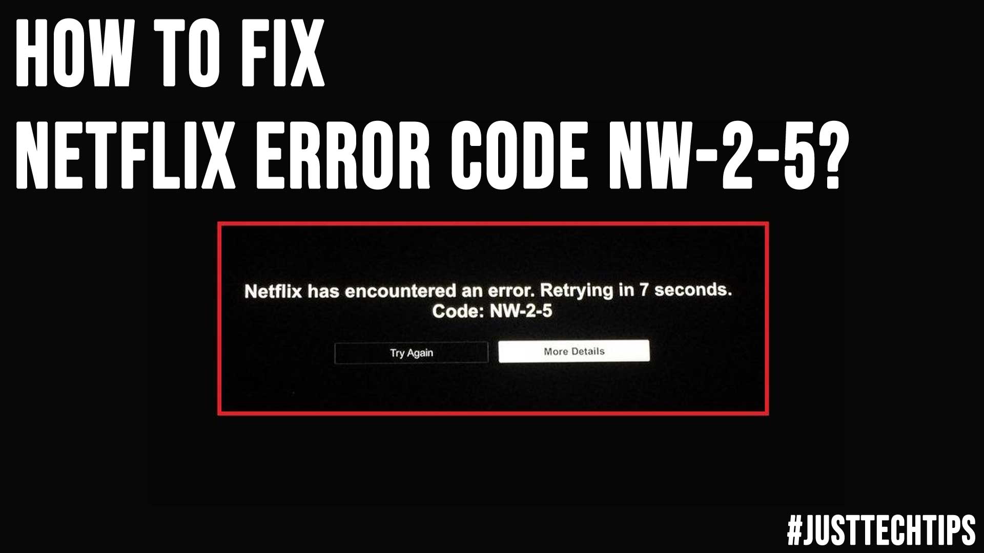 How to Fix Netflix Error Code NW 2 5