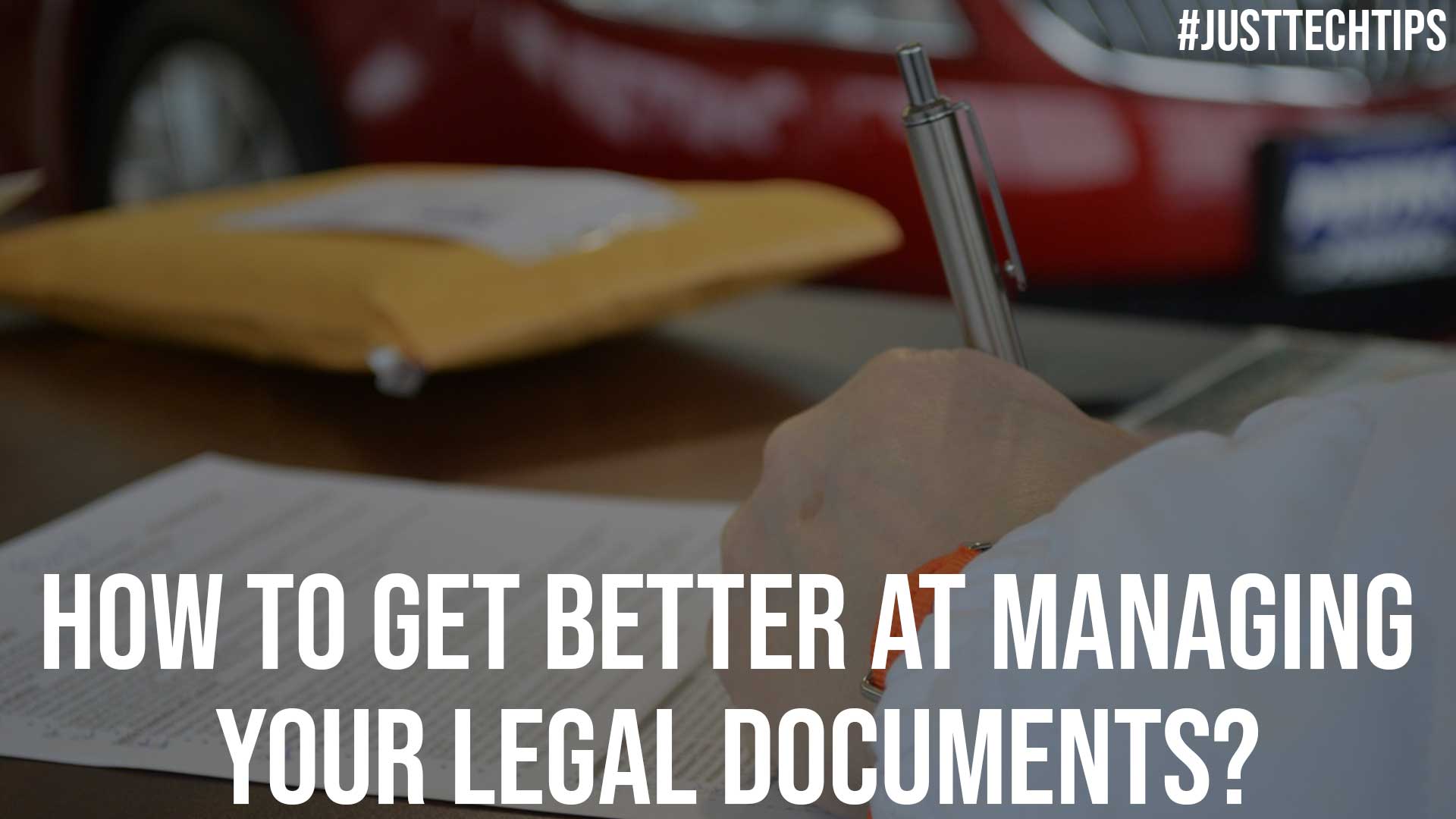 How To Get Better At Managing Your Legal Documents