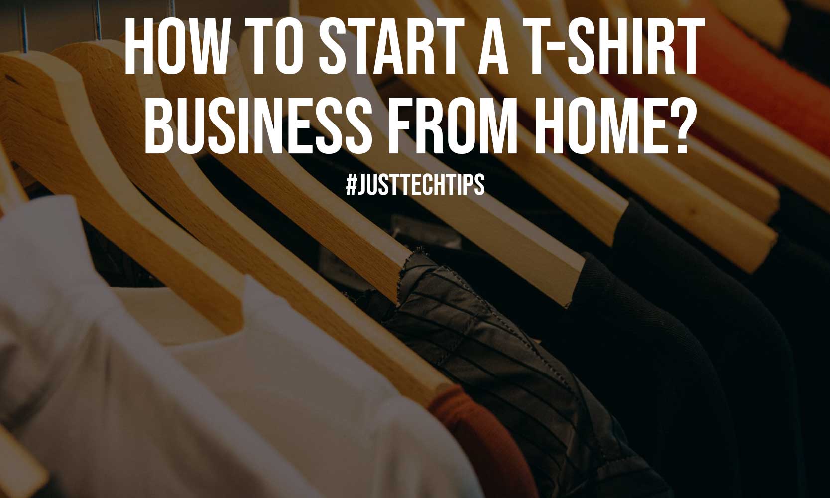 How to Start a T Shirt Business From Home