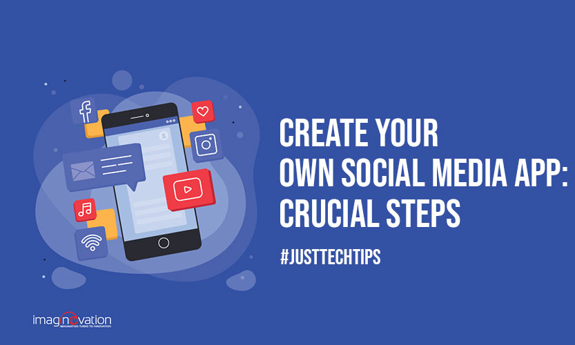 Create Your Own Social Media App Crucial Steps