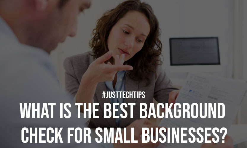 What Is the Best Background Check for Small Businesses