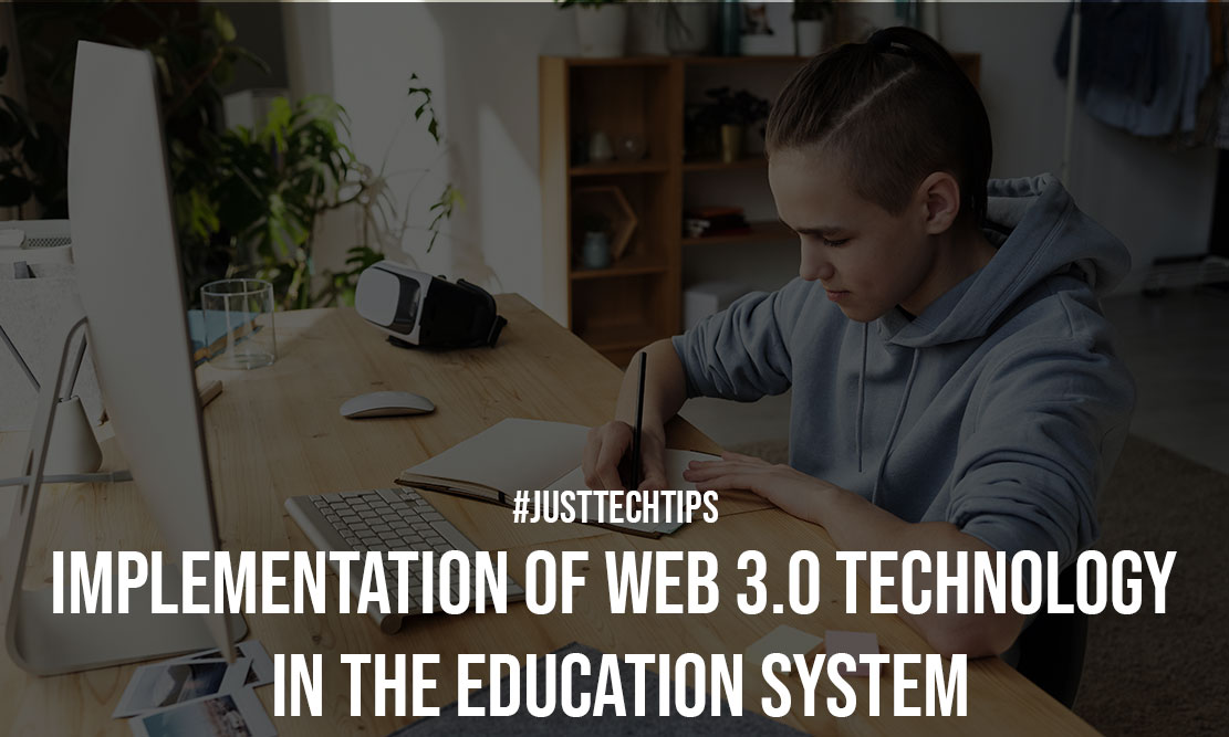 Implementation of Web 3.0 Technology in The Education System