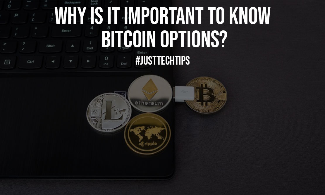 Why Is It Important To Know Bitcoin Options