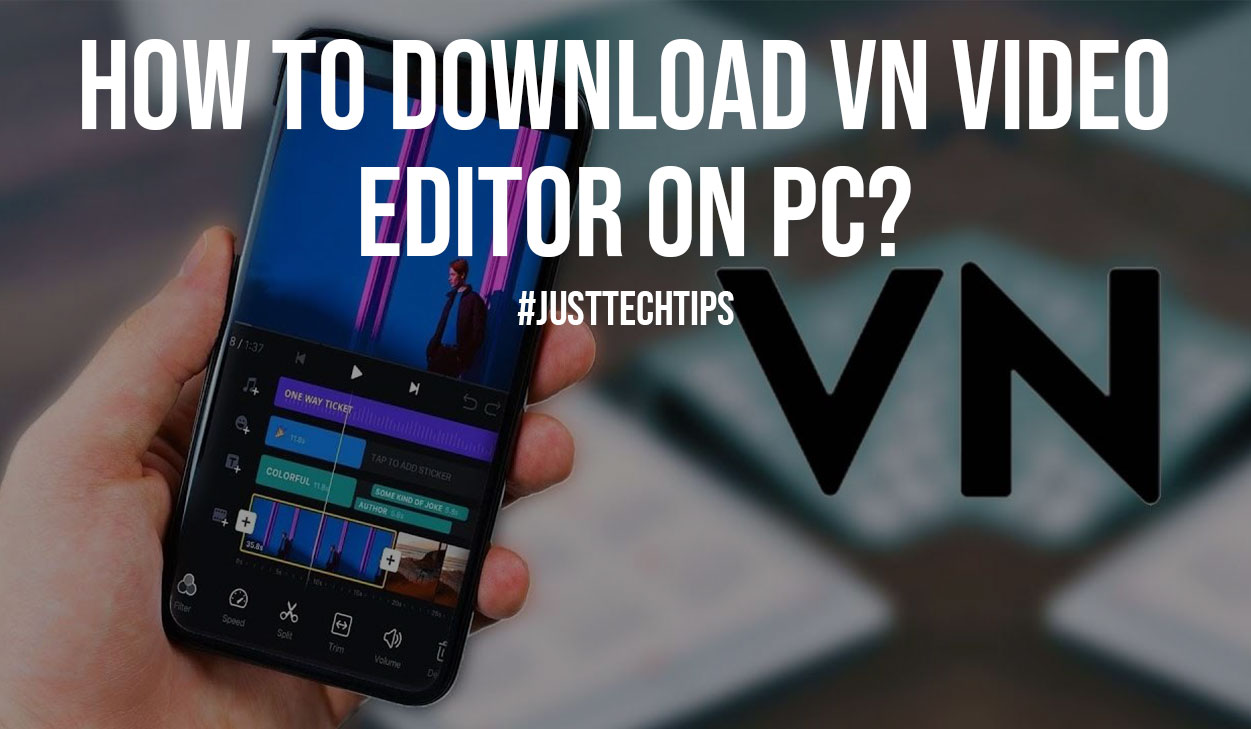 How to Download VN Video Editor on PC