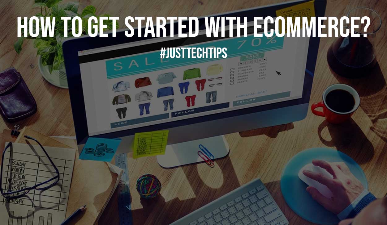 How to Get Started with Ecommerce