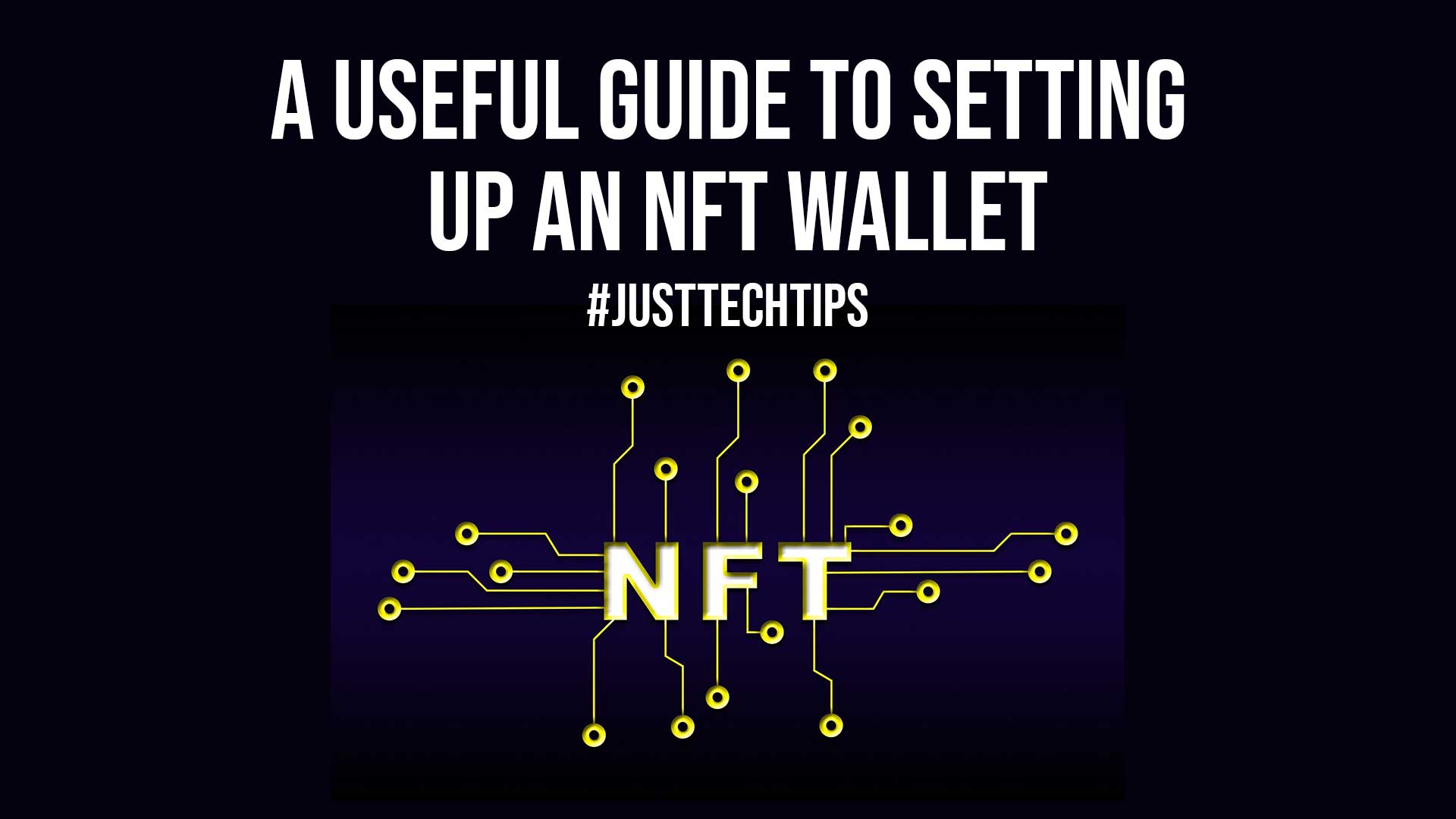 A Useful Guide To Setting Up An NFT Wallet