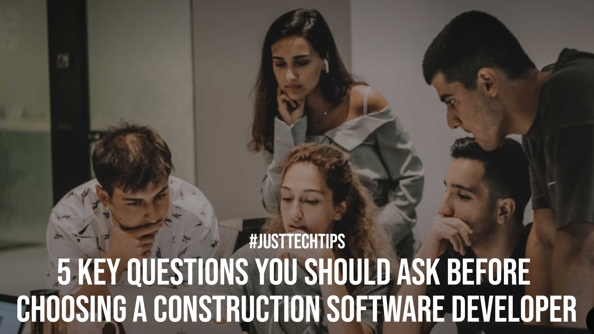5 Key Questions You Should Ask Before Choosing A Construction Software Developer
