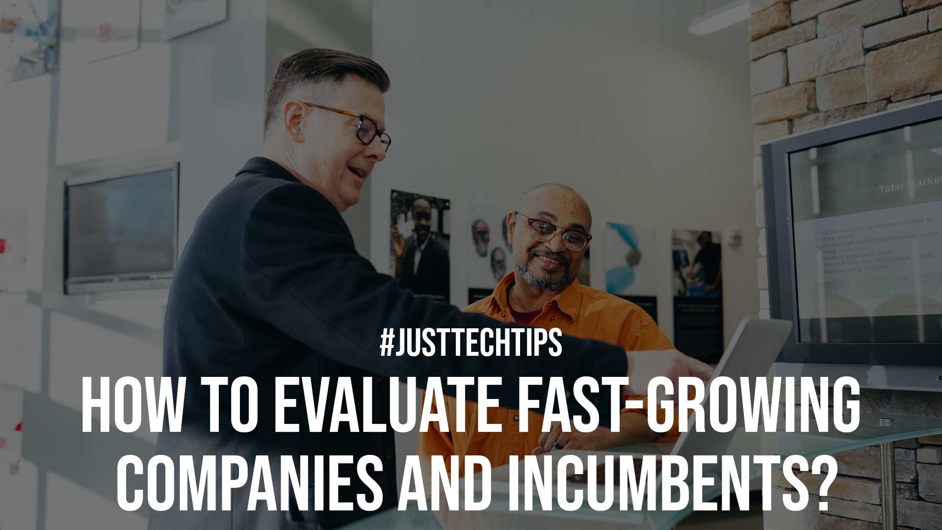 How To Evaluate Fast Growing Companies And Incumbents