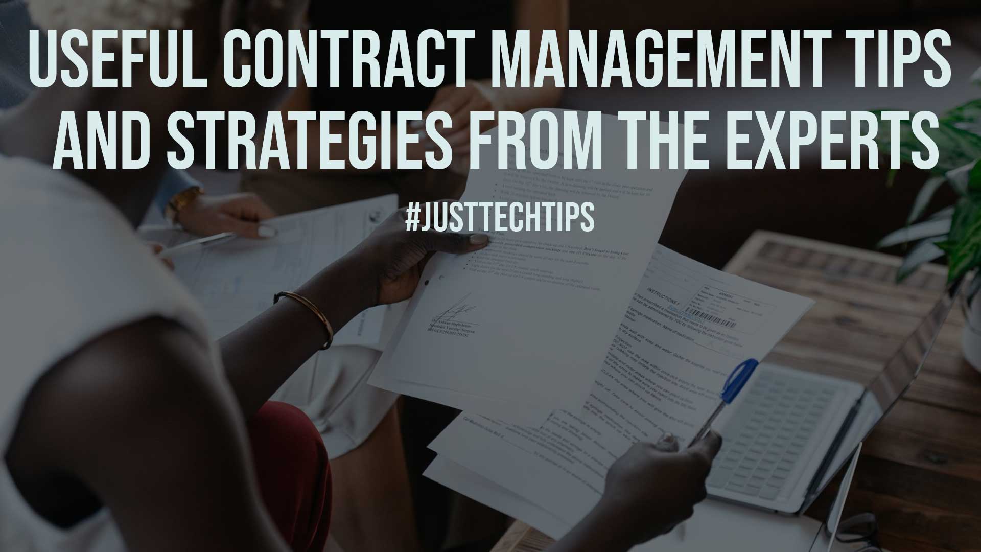 Useful Contract Management Tips and Strategies From the Experts