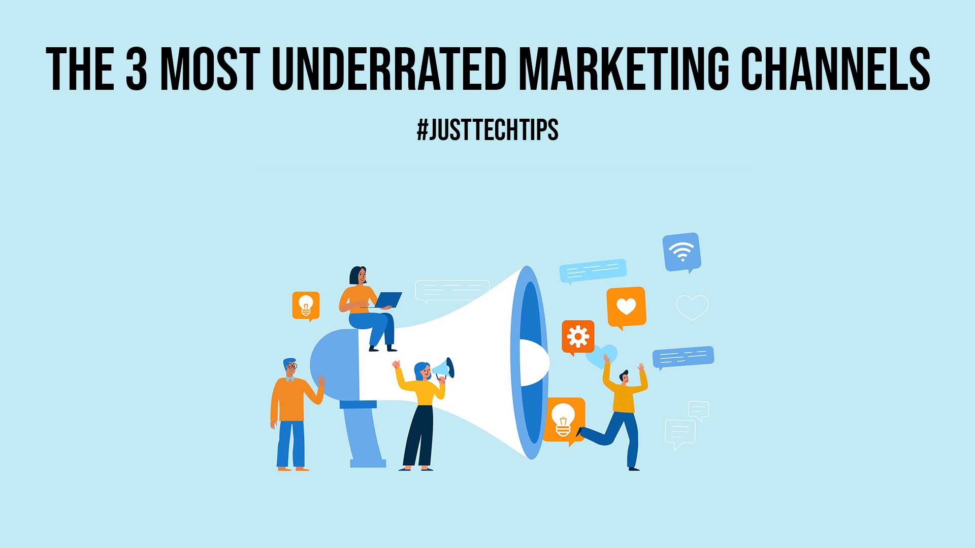 The 3 Most Underrated Marketing Channels